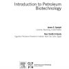 Introduction to Petroleum Biotechnology 1st Edition James G. Speight - eBook PDF