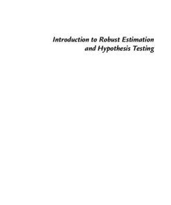 Introduction to Robust Estimation and Hypothesis Testing 4th Edition Rand Wilcox - eBook PDF
