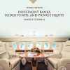 Investment Banks, Hedge Funds, and Private Equity 3rd Edition - eBook PDF