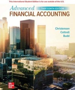 ISE Advanced Financial Accounting 13th Edition Theodore E. Christensen - eBook PDF