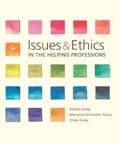 Issues and Ethics in the Helping Professions 10th Edition Gerald Corey - eBook PDF