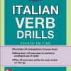 Italian Verb Drills, 4th Ed 4th Edition Paola Nanni-Tate - eBook PDF