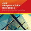 Java: A Beginner's Guide: Create, Compile, and Run Java Programs Today 9th Edition Herbert Schildt - eBook PDF