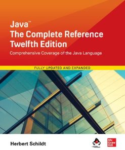 Java: The Complete Reference 12th Edition Herbert Schildt - eBook PDF