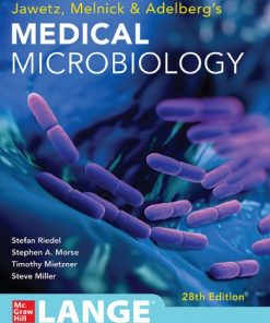 Jawetz, Melnick & Adelberg’s Medical Microbiology 28th Edition Edition Stefan Riedel - eBook PDF