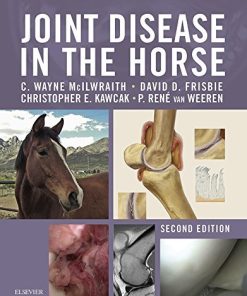 Joint Disease in the Horse, 2e Second Edition C. Wayne Mcilwraith Bvsc  Phd  Dsc  Frcvs  Diplomate Acvs  Diplomate Ecvs  Diplomate Acvsmr - eBook PDF