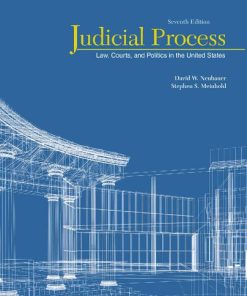 Judicial Process: Law, Courts, and Politics in the United States 7th Edition David W. Neubauer & Stephen S. Meinhold - eBook PDF