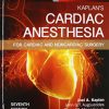 Kaplan’s Cardiac Anesthesia: In Cardiac and Noncardiac Surgery, 7e 7th Edition Joel A. Kaplan Md - eBook PDF