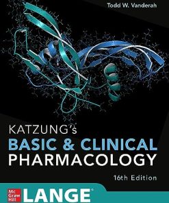 Katzung's Basic and Clinical Pharmacology, 16th Edition Todd W. Vanderah - eBook PDF