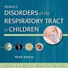 Kendig’s Disorders of the Respiratory Tract in Children 9th Edition Robert W. Wilmott - eBook PDF