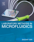 Laboratory Methods in Microfluidics 1st Edition Edition Basant Giri (Auth.) - eBook PDF