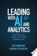 Leading with AI and Analytics: Build Your Data Science IQ to Drive Business Value 1st Edition Anderson - eBook PDF