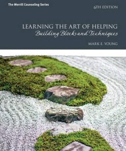 Learning the Art of Helping: Building Blocks and Techniques 6th Edition Mark E. Young - eBook PDF