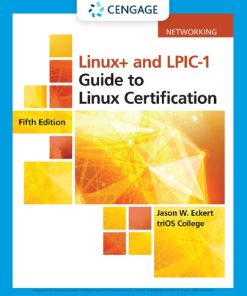 Linux+ and LPIC-1 Guide to Linux Certification, 5th Edition Jason W. Eckert - eBook PDF