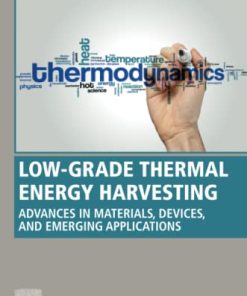 Low-Grade Thermal Energy Harvesting 1st Edition Shiren Wang - eBook PDF