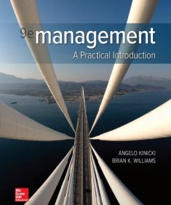 Management ; A Practical Introduction 9e 9th Edition Angelo Kinicki - eBook PDF