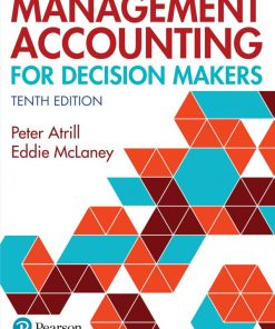 Management Accounting for Decision Makers 10th Edition Atrill - eBook PDF