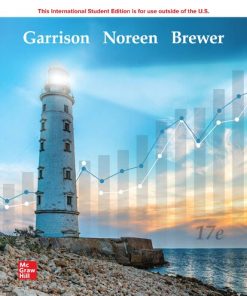 Managerial Accounting, 17e ISE 17th/ISE Edition Ray H. Garrison - eBook PDF