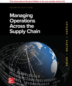 Managing Operations Across the Supply Chain 4th Edition Morgan Swink - eBook PDF