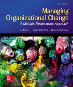 Managing Organizational Change: A Multiple Perspectives Approach 3rd edition - eBook PDF