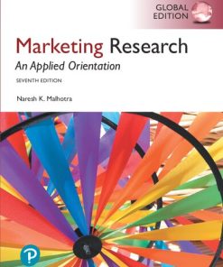 Marketing Research: An Applied Orientation 7 Global Edition Naresh K. Malhotra - eBook PDF