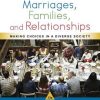 Marriages, Families, and Relationships: Making Choices in a Diverse Society - eBook PDF
