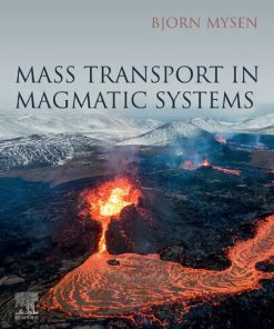 Mass Transport in Magmatic Systems 1st edition - eBook PDF