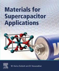 Materials for Supercapacitor Applications 1st Edition M. Aulice Scibioh - eBook PDF