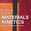 Materials Kinetics 1st edition - eBook PDF