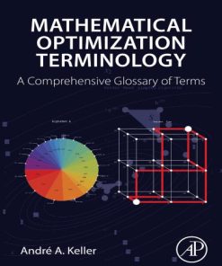 Mathematical optimization terminology: a comprehensive glossary of terms First Edition Keller - eBook PDF