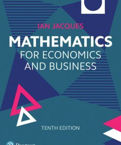 Mathematics for Economics and Business, 10th Edition Ian Jacques - eBook PDF