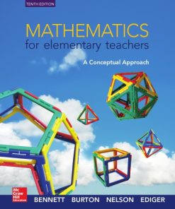 Mathematics for elementary teachers : a conceptual approach Tenth Edition. Edition Bennett - eBook PDF