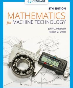Mathematics for Machine Technology 8th Edition John C. Peterson - eBook PDF