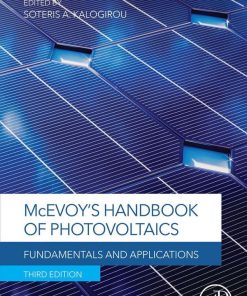 McEvoy's Handbook of Photovoltaics, Third Edition: Fundamentals and Applications Soteris Kalogirou - eBook PDF