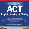 McGraw Hill Conquering ACT English, Reading, and Writing, 5th Edition Steven Dulan - eBook PDF