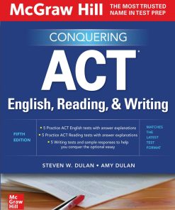 McGraw Hill Conquering ACT English, Reading, and Writing, 5th Edition Steven Dulan - eBook PDF