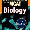 McGraw-Hill Education 500 Review Questions for the MCAT: Biology 2nd edition - eBook PDF