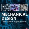 Mechanical Design: Theory and Applications 3rd Edition - eBook PDF