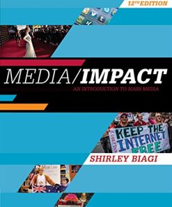 Media/Impact, An Introduction To Mass Media 12th Edition Shirley Biagi - eBook PDF