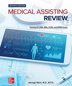 Medical Assisting Review: Passing The CMA, RMA, and CCMA Exam 7th Edition Jahangir Moini - eBook PDF