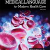 Medical Language for Modern Health Care 5th Edition Rachel Basco - eBook PDF