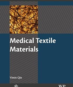 Medical Textile Materials 1st Edition Qin - eBook PDF