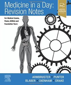 Medicine in a Day: Revision Notes for Medical Exams, Finals, UKMLA and Foundation Years 1st Edition Armbruster - eBook PDF