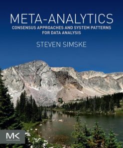 Meta-analytics: Consensus approaches and system patterns for data analysis 1st Edition - eBook PDF