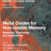 Metal Oxides for Non-volatile Memory: Materials, Technology and Applications 1st Edition - eBook PDF