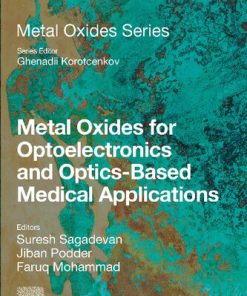 Metal Oxides for Optoelectronics and Optics-Based Medical Applications 1st Edition - eBook PDF