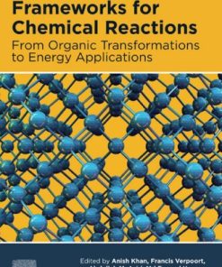 Metal-Organic Frameworks for Chemical Reactions: From Organic Transformations to Energy Applications 1st Edition Anish Khan (Editor) - eBook PDF