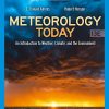 Meteorology Today: An Introduction to Weather, Climate, and the Environment 13th Edition C. Donald Ahrens - eBook PDF