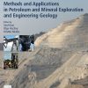 Methods and Applications in Petroleum and Mineral Exploration and Engineering Geology 1st edition - eBook PDF