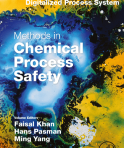Methods to Assess and Manage Process Safety in Digitalized Process System 1st Edition - eBook PDF